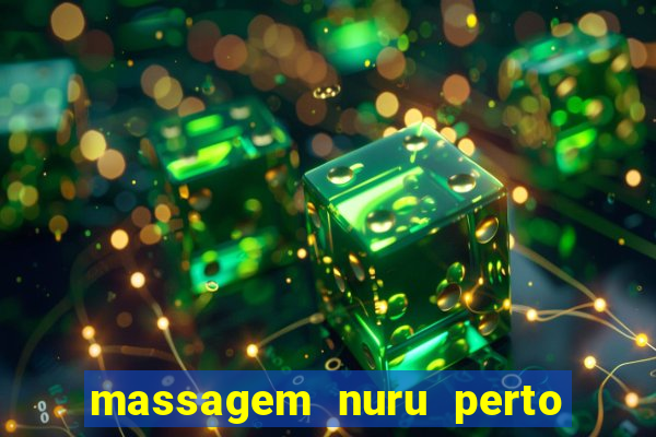 massagem nuru perto de mim